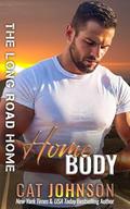 Homebody (The Long Road Home #21) by Cat Johnson