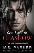 One Night in Glasgow by M.S. Parker
