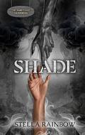 Shade (The Sanctuary #2.5) by Stella Rainbow