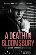 A Death in Bloomsbury by David C. Dawson