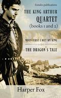 When First I Met My King / The Dragon's Tale by Harper Fox