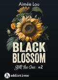 Still the One (Black blossom #2) by Aimée Lou
