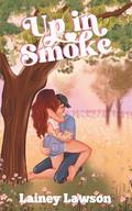 Up in Smoke (The Bunkhouse #3) by Lainey Lawson