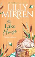 The Lake House by Lilly Mirren