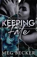 Keeping Fate by Meg Becker