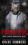 Protective: A Curvy Girl, Age Gap, Mail Order Mountain Man Romance by Khloe Summers