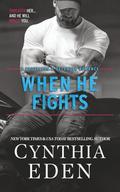 When He Fights by Cynthia Eden