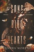 Song Bird Hearts by Kendra Moreno