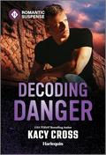 Decoding Danger (The Secrets of Hidden Creek Ranch #3) by Kacy Cross