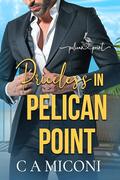 Priceless in Pelican Point: An Enemies to Lovers, Interracial, Small Town Romance by CA Miconi