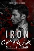 Iron Crown: An Irish Mafia Romance (Will of Iron #3) by Molly Briar