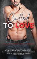 Called To Love: A Military Romance Charity Anthology by P.J. Fiala