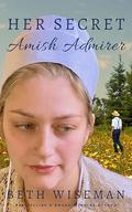 Her Secret Amish Admirer by Beth Wiseman