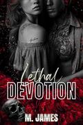 Lethal Devotion: A Dark Bratva Age Gap Romance by M. James