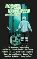 Hockey Halloween: A Charity Anthology by Kim Findlay