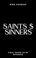 Saints & Sinners by Rina Vasquez