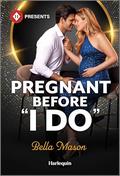 Pregnant Before "I Do" (The De Luca Legacy #2) by Bella Mason