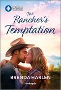 The Rancher's Temptation: Whispering Canyon's Unexpected Family—A Contemporary Romance by Brenda Harlen