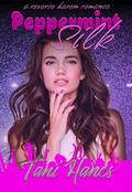 Peppermint Silk: A Reverse Harem Fantasy Romance by Tani Hanes