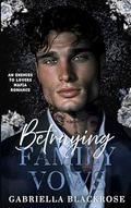Betraying Family Vows: An Enemies To Lovers Dark Mafia Romance (Kastaris Greek Mafia #3) by Gabriella Blackrose