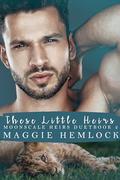 These Little Heirs : M/M Shifter Mpreg Romance (Moonscale Heirs Duet #2) by Maggie Hemlock