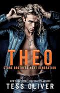 Theo: Stone Brothers Next Generation by Tess Oliver