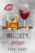 Whiskey & Wine by Lulu Hart