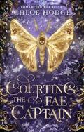 Courting the Fae Captain by Chloe Hodge