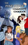 The Pine Ridge Community Cookbook by S.C. Principale