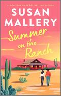 Summer on the Ranch (Royally Wed #1) by Susan Mallery
