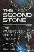 The Second Stone by Tegan Kane
