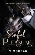 Sinful Pleasure by V. Morgan
