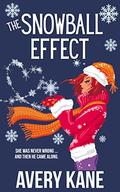 The Snowball Effect (The Snow Must Go On #3) by Avery Kane