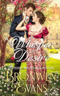 A Whisper Of Desire by Bronwen Evans