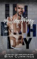 A Very Merry Unbirthday (Sacred Sinners MC- Mother Chapter #2) by Bink Cummings