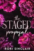 The Staged Proposal (The Vows and Lies Duet #2) by Rori Sinclair