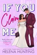 If You Claim Me (Toronto Terror #5) by Helena Hunting