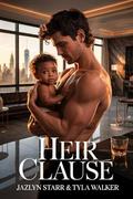 Heir Clause by Jazlyn Starr