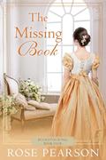 The Missing Book: A Regency Romance (Bluestocking Book Club #3) by Rose Pearson
