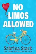 No Limos Allowed by Sabrina Stark
