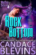 Rock Bottom (Mythic Beast #3) by Candace Blevins