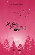 Skylines & Sanctuaries (Oak Ridge #4) by Willa Kay