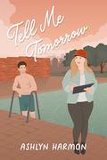 Tell Me Tomorrow (Adair Swimming #2) by Ashlyn Harmon