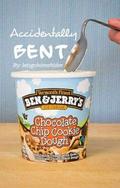 Accidentally Bent by I.J. Hidee