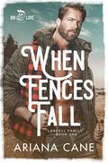 When Fences Fall (Big Love #1) by Ariana Cane