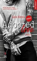 Adopted Love (Adopted Love #1) by Gaïa Alexia