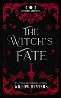The Witch's Fate (The Lunaterra Chronicles) by Willow Winters