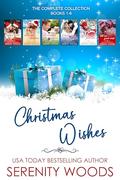 Christmas Wishes Complete Series: Books 1-6 by Serenity Woods