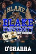 BLAKE UNIVERSITY HBCU CHRONICLES: TALON & TENIECE by O'Sharra