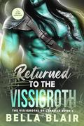 Returned to the Vissigroth (The Vissigroths of Leander #6) by Bella Blair